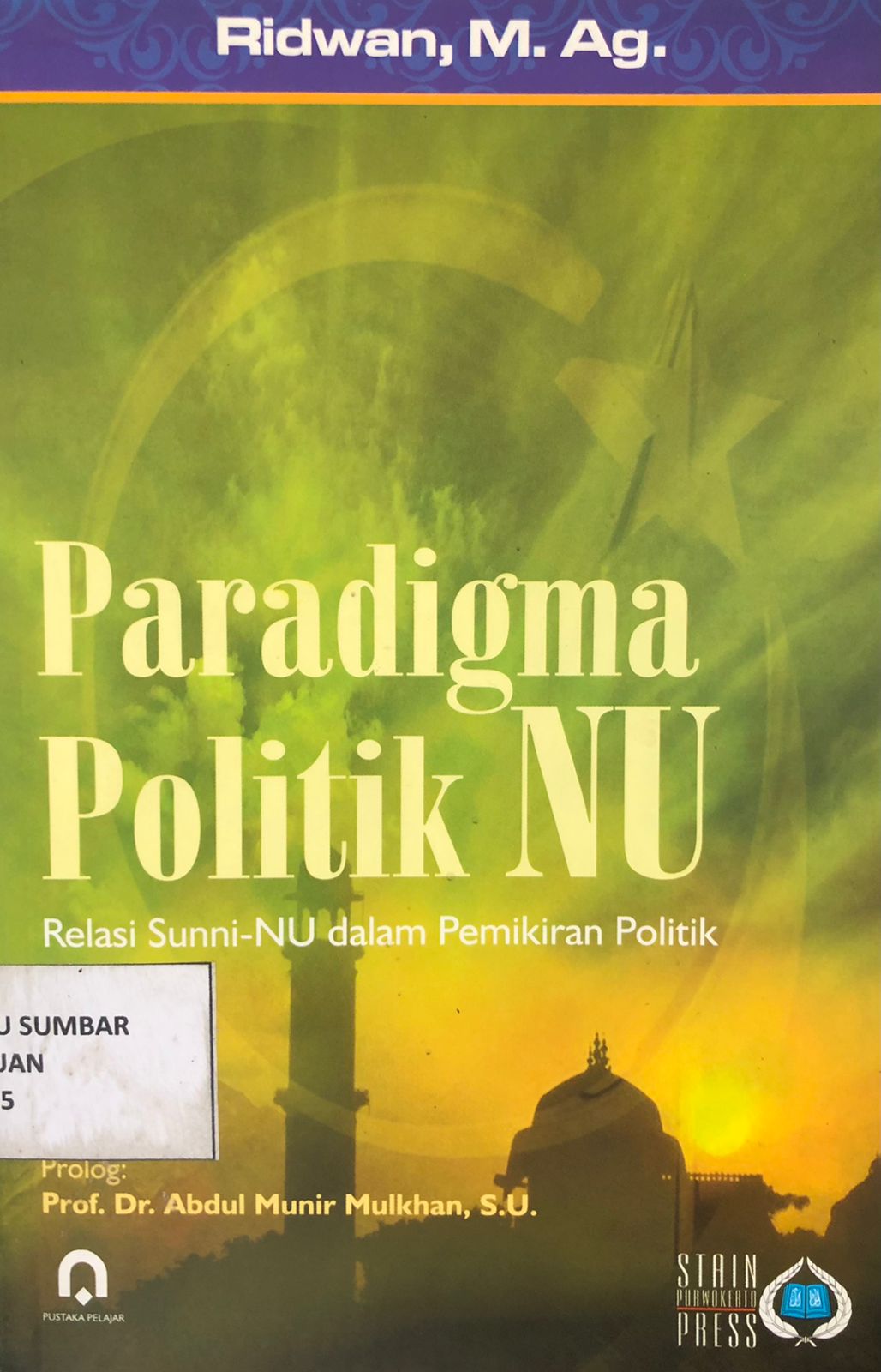 Paradigma Politik NU: Relasi Sunni-Nu Dalam Pemikiran Politik